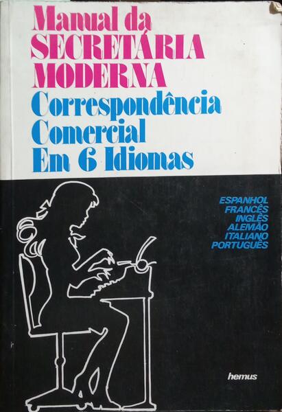 MANUAL DA SECRETÃRIA MODERNA.