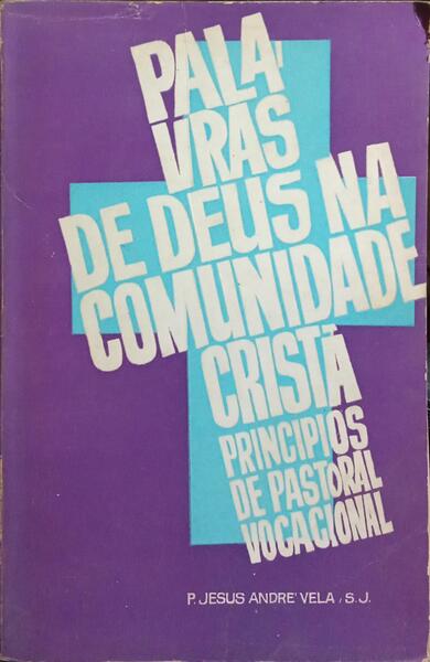 PALAVRAS DE DEUS NA COMUNIDADE CRISTÃƒ.