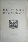 HEROÍSMO DE CARIDADE.