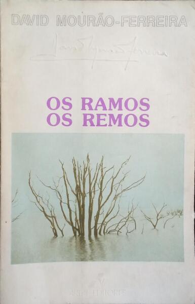 OS RAMOS, OS REMOS. [1.Âª EDIÃ‡ÃƒO]