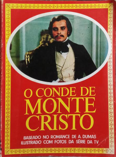 O CONDE DE MONTE CRISTO.