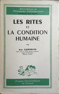 LES RITES ET LA CONDITION HUMAINE.