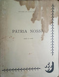 PÁTRIA NOSSA.