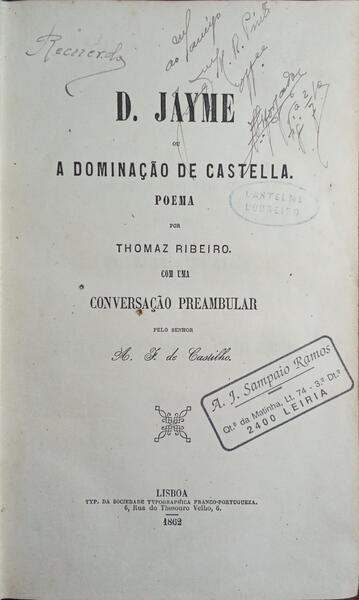 D. JAYME OU A DOMINAÇÃO DE CASTELLA: POEMA.