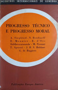 PROGRESSO TÉCNICO E PROGRESSO MORAL.