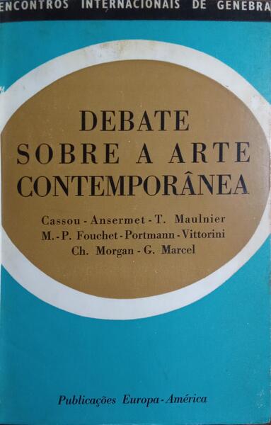 DEBATE SOBRE A ARTE CONTEMPORÂNEA. [ENC.]