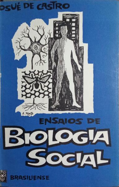 ENSAIOS DE BIOLOGIA SOCIAL. [2.ª EDIÇÃO]