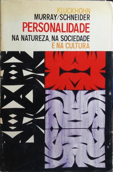PERSONALIDADE: NA NATUREZA, NA SOCIEDADE, NA CULTURA.