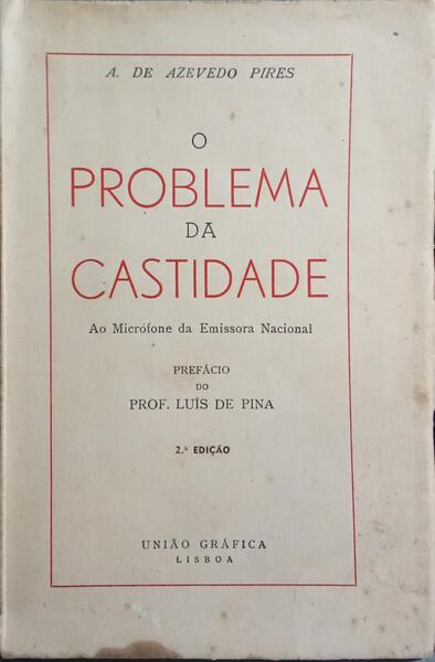 O PROBLEMA DA CASTIDADE. [2.ª EDIÇÃO]