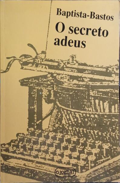O SECRETO ADEUS. [5.ª EDIÇÃO]