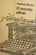 O SECRETO ADEUS. [5.ª EDIÇÃO]