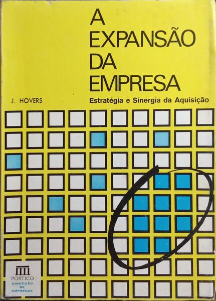 A EXPANSÃO DA EMPRESA.