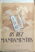 OS DEZ MANDAMENTOS. [3.ª EDIÇÃO]