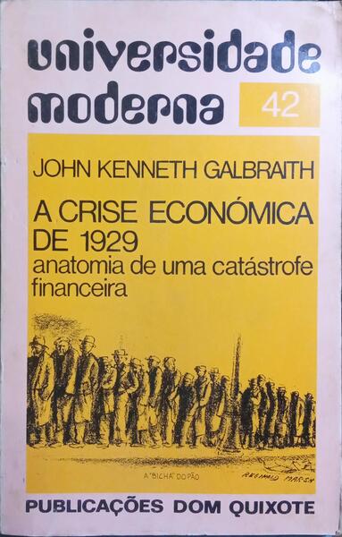 A CRISE ECONÓMICA DE 1929. ANATOMIA DE UMA CATÁSTROFE FINANCEIRA.