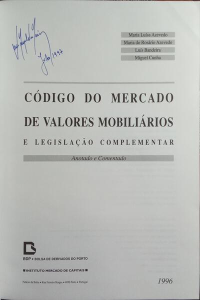 CÓDIGO DO MERCADO DE VALORES MOBILIÁRIOS E LEGISLAÇÃO COMPLEMENTAR. [1.ª EDIÇÃO]