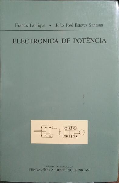 ELECTROTECNIA DE POTÊNCIA. [1.ª EDIÇÃO]