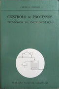 CONTROLO DE PROCESSOS: TECNOLOGIA DA INSTRUMENTAÇÃO.
