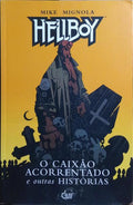 HELLBOY: O CAIXÃO ACORRENTADO E OUTRAS HISTÓRIAS.