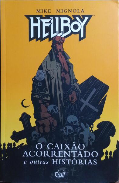 HELLBOY: O CAIXÃO ACORRENTADO E OUTRAS HISTÓRIAS.