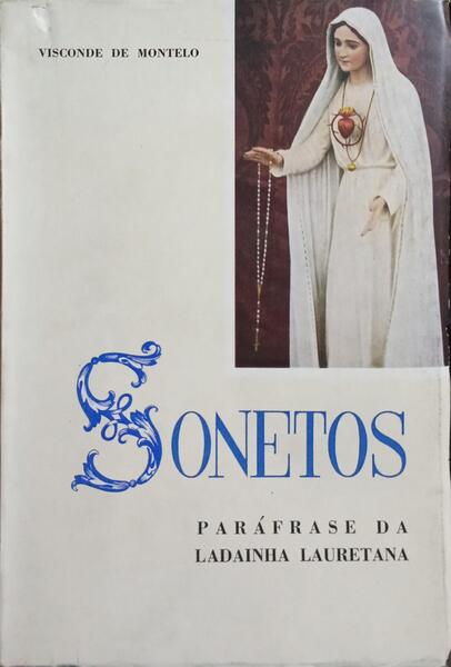 SONETOS: PARÁFRASE DA LADAINHA LAURETANA.