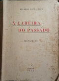 À LAREIRA DO PASSADO, MEMÓRIAS. [2.º MILHAR]