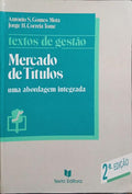 MERCADO DE TÃTULOS: UMA ABORDAGEM INTEGRADA. [2.Âª EDIÃ‡ÃƒO]