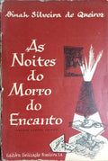 AS NOITES DO MORRO DO ENCANTO.