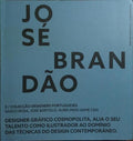 JOSÃ‰ BRANDÃƒO: COLECÃ‡ÃƒO DESIGNERS PORTUGUESES.