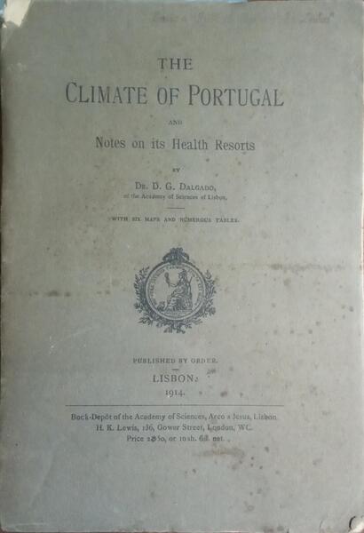 THE CLIMATE OF PORTUGAL AND NOTES ON ITS HEALTH RESORTS.