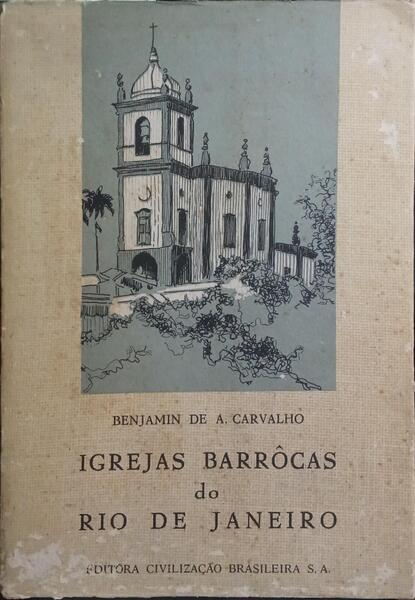 IGREJAS BARRÔCAS DO RIO DE JANEIRO.