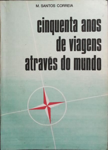 50 ANOS DE VIAGENS ATRAVÃ‰S DO MUNDO. [2.Âª EDIÃ‡ÃƒO]