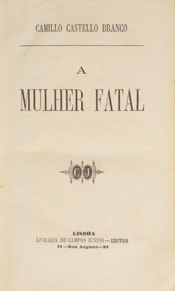 A MULHER FATAL. [1.ª EDIÇÃO]