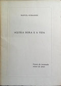 AQUELA HORA E A VIDA.