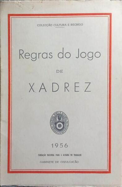 REGRAS DO JOGO DE XADREZ.