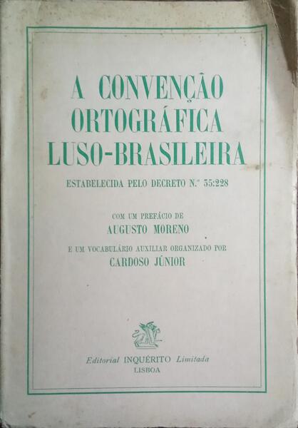 CONVENÇÃO ORTOGRÁFICA LUSO-BRASILEIRA.