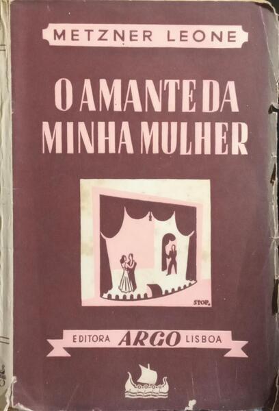 O AMANTE DA MINHA MULHER.
