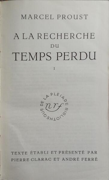 A LA RECHERCHE DU TEMPS PERDU. [3 VOLS.]
