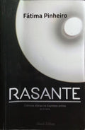 RASANTE: CRÃ“NICAS DIÃRIAS NO EXPRESSO ONLINE 2013-2014. [1.Âª EDIÃ‡ÃƒO]