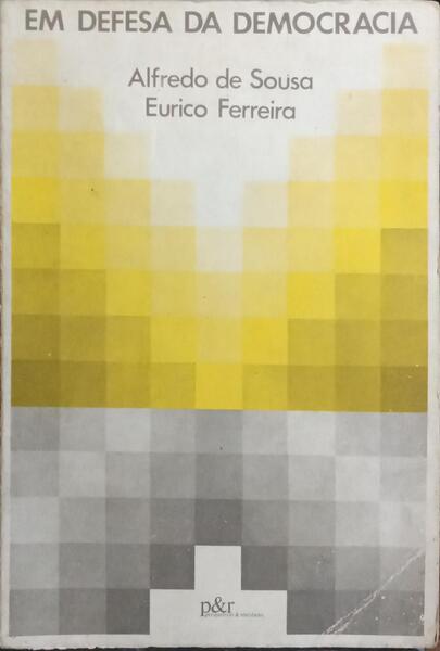 EM DEFESA DA DEMOCRACIA.