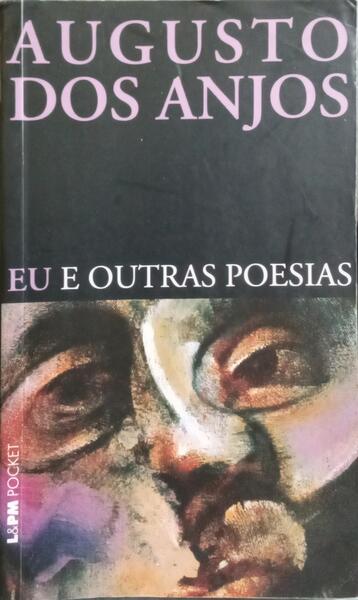 EU E OUTRAS POESIAS.