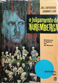 O JULGAMENTO DE NUREMBERGA. [2.ª EDIÇÃO]