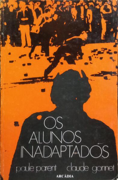 OS ALUNOS INADAPTADOS.