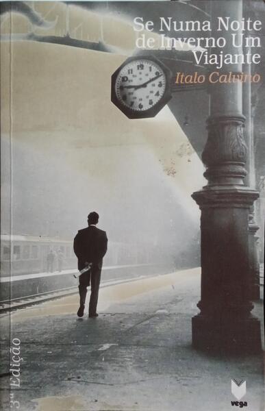 SE NUMA NOITE DE INVERSO UM VIAJANTE. [3.ª EDIÇÃO]
