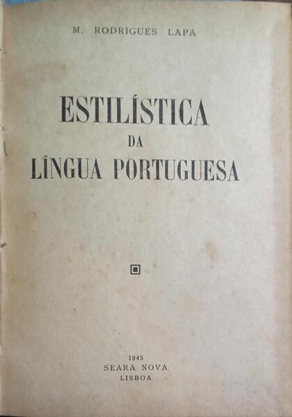 ESTILÃSTICA DA LÃNGUA PORTUGUESA.