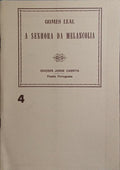 A SENHORA DA MELANCOLIA: AVATARES DE UM ATEU. [2.ª EDIÇÃO]