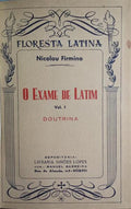 O EXAME DE LATIM. [VOL. I]