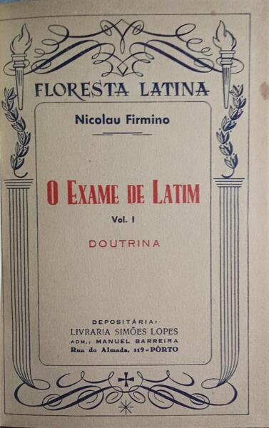 O EXAME DE LATIM. [VOL. I]