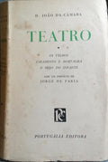 TEATRO: OS VELHOS, CASAMENTO E MORTALHA, O BEIJO DO INFANTE.