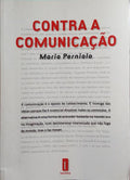 CONTRA A COMUNICAÃ‡ÃƒO.