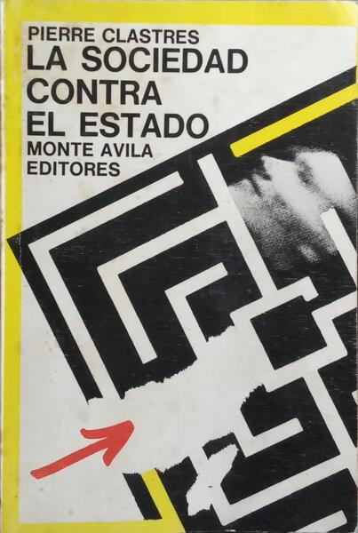 LA SOCIEDAD CONTRA EL ESTADO.